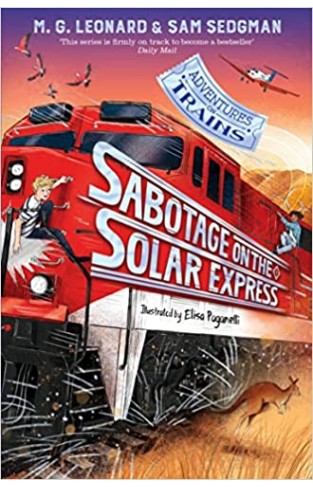 Sabotage on the Solar Express (Adventures on Trains, 5)